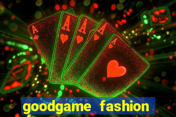 goodgame fashion click jogos